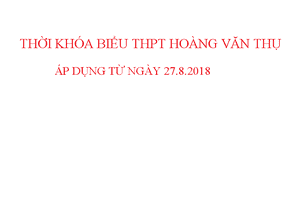 TKB ÁP DỤNG CHÍNH THỨC TỪ NGÀY 27.8.2018