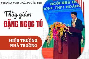 GIỚI THIỆU BGH, CÔNG ĐOÀN, ĐOÀN THANH NIÊN, TỔ TRƯỞNG, TỔ PHÓ, NHÓM TRƯỞNG CHUYÊN MÔN TRƯỜNG THPT HOÀNG VĂN THỤ NĂM HỌC 2024-2025
