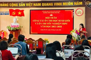 HỘI THẢO CÔNG TÁC ÔN TẬP THI TỐT NGHIỆP THPT VÀ BỒI DƯỠNG HỌC SINH GIỎI NĂM HỌC 2025-2026